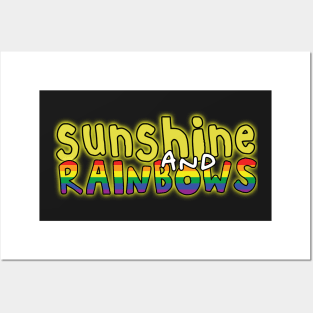 Sunshine and rainbows uplifting fun positive happiness quote Posters and Art